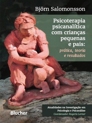 cover image of Psicoterapia psicanalítica com crianças pequenas e pais